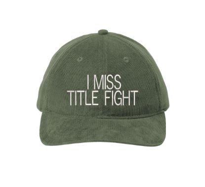 Picture of I Miss Title Fight Embroidered Green Corduroy Hat Metal Buckle Closure